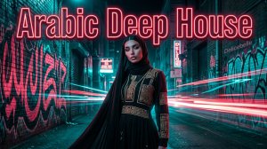 NEW Music Sahara Nights  - Arabic Deep House