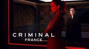 Преступник: Франция  - 2 серия (2019) / Criminal: France