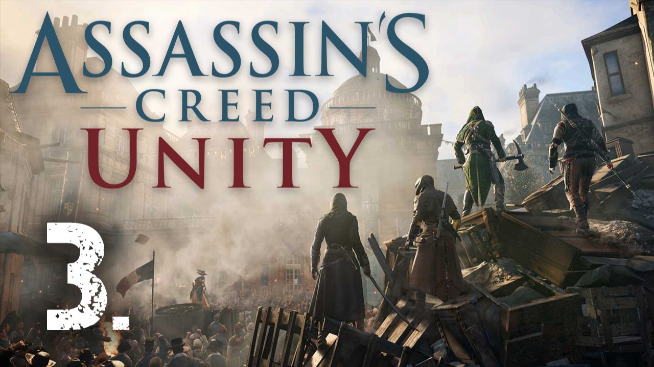 Assassin's Creed Unity┃Прохождение┃СТРИМ #3┃Пророк смотреть онлайн