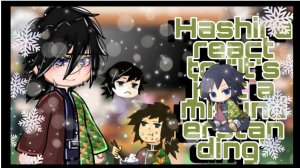 ༒︎~` • Hashira React To «Its Just A Misunderstanding», Demon Slayer, Giyū Angst, Fluff, • ´~༒︎