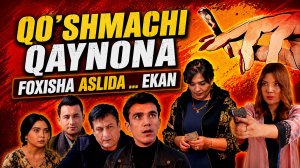 QO`SHMACHI QAYNONA - FOXISHA ASLIDA LEYTENANT EKAN