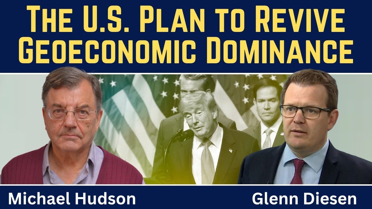 Michael Hudson_ The U.S. Plan to Revive Geoeconomic Dominance смотреть онлайн