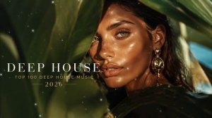 Deep House 2026_ Top 100