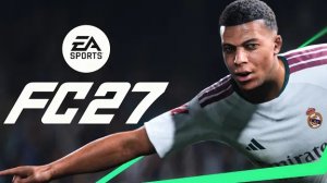 FC 27 l Трейлер