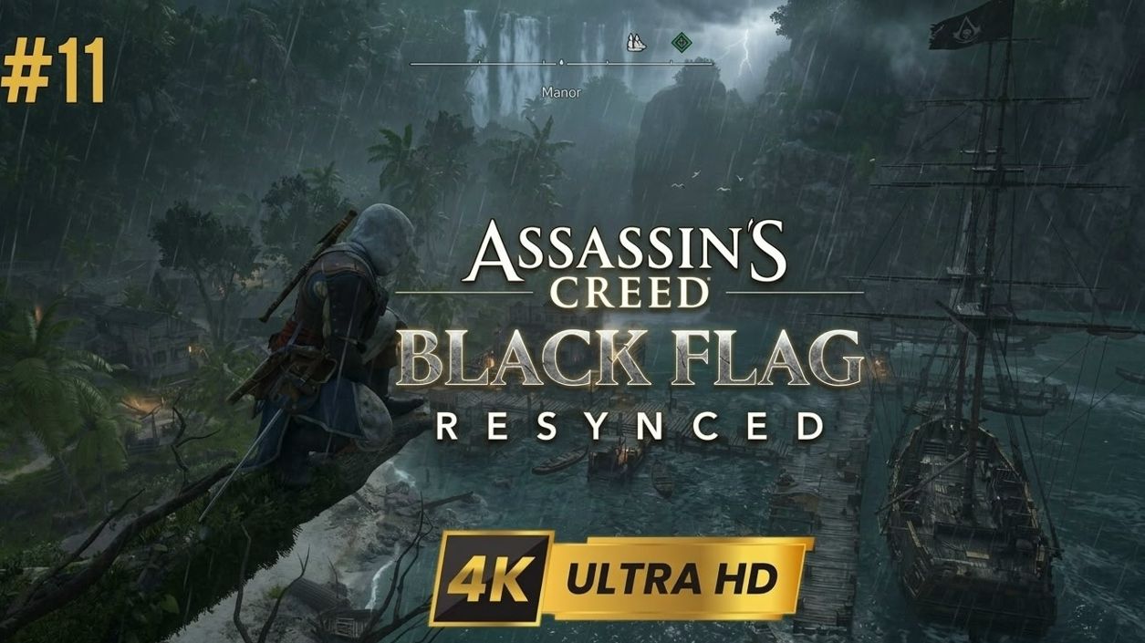Assassin's Creed Black Flag Resynced FINAL 4k Прохождение 11 UltraHD rtx 5080 смотреть онлайн