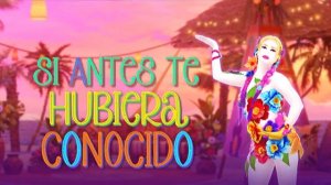 Just Dance 2025 Edition - Si Antes Te Hubiera Conocido by KAROL G (Геймплей без интерфейса)