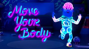 Just Dance 2025 Edition - Move Your Body by The Sunlight Shakers