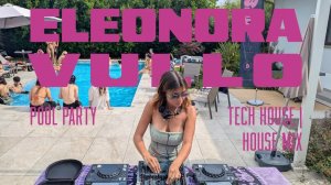 ELEONORA VULLO | TECH HOUSE HOUSE MIX   PURE Radio Pool Party