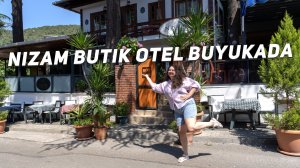 Nizam Butik Otel Buyukada. Обзор Отеля на Бююкада. Принцевы острова (Стамбул).