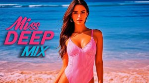 Miss Deep House Mix 2026
