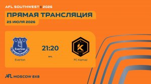 AFL26. AFL Southwest. Day 14. Everton-FC Kamaz