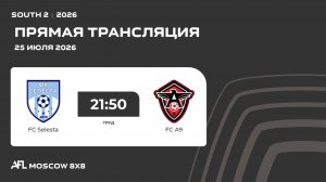 AFL26. South 2. Day 11. FC Selesta - FC A9