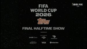2026 FIFA World Cup final halftime show,July 19