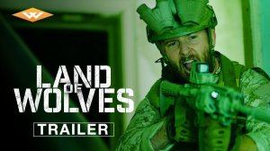Land of Wolves Movie - Official Trailer | Well Go USA Entertainment