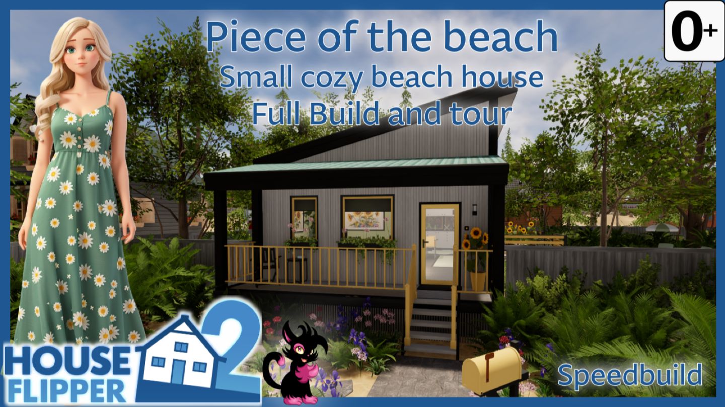 Хаус Флиппер 2 - House Flipper 2 - Piece Of The Beach - Speedbuild смотреть онлайн