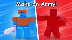 Играю в Make An Army в роблокс. Геймплей игры от uh games.