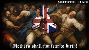[Multiverse Tunes] - For Britannia, For Earth! - British Anti-Blight Song (Guts and Blackpowder)