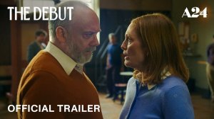 The Debut Movie - Official Trailer | A24
