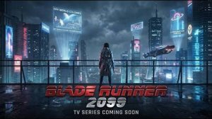 Бегущий по лезвию 2099 - Blade Runner 2099