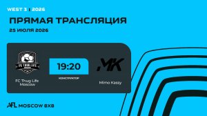 AFL26. West 3. Day 4. FC Thug Life Moscow - Mimo Kassy