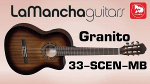 La Mancha Granito 33-SCEN (серия Romero) Электроакустика с нейлоновыми струнами