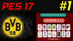 PES 2017 «YosfX Patch FC 2026 Edition Сезон 2025-2026»/Карьера за Боруссию Дортмунд №1