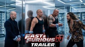🏎️💥 ФОРСАЖ 11 — Трейлер (2028) | Вин Дизель, Дуэйн Джонсон, Джейсон Стэйтем, Джейсон Момоа