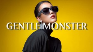 Gentle Monster In Store Fashion Music Background Playlist July 2026