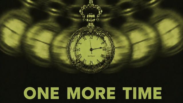 Matway - One More Time смотреть онлайн