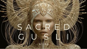 SACRED GUSLI 🪕 Deep Ambient & Ethnic House   Instrumental Journey   NEIRA