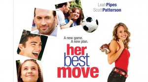 Her Best Move (2007) ➤ Review (GR)
