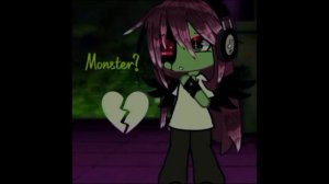 Monster..?