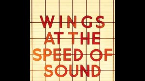 Paul McCartney & Wings - Wings At The Speed Of Sound 1976 (full album)