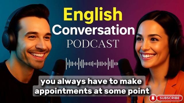 Making An Appointment | Learn English Quickly With Podcast | English Conversation | Episode 38