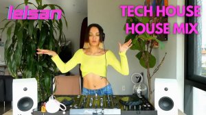 LEISAN | Home Set @ Los  Angeles , California   Tech House  House DJ Mix