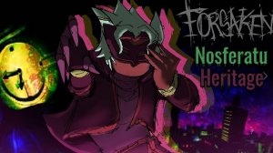 Forsaken, heritage nosferatu (геймплеи)