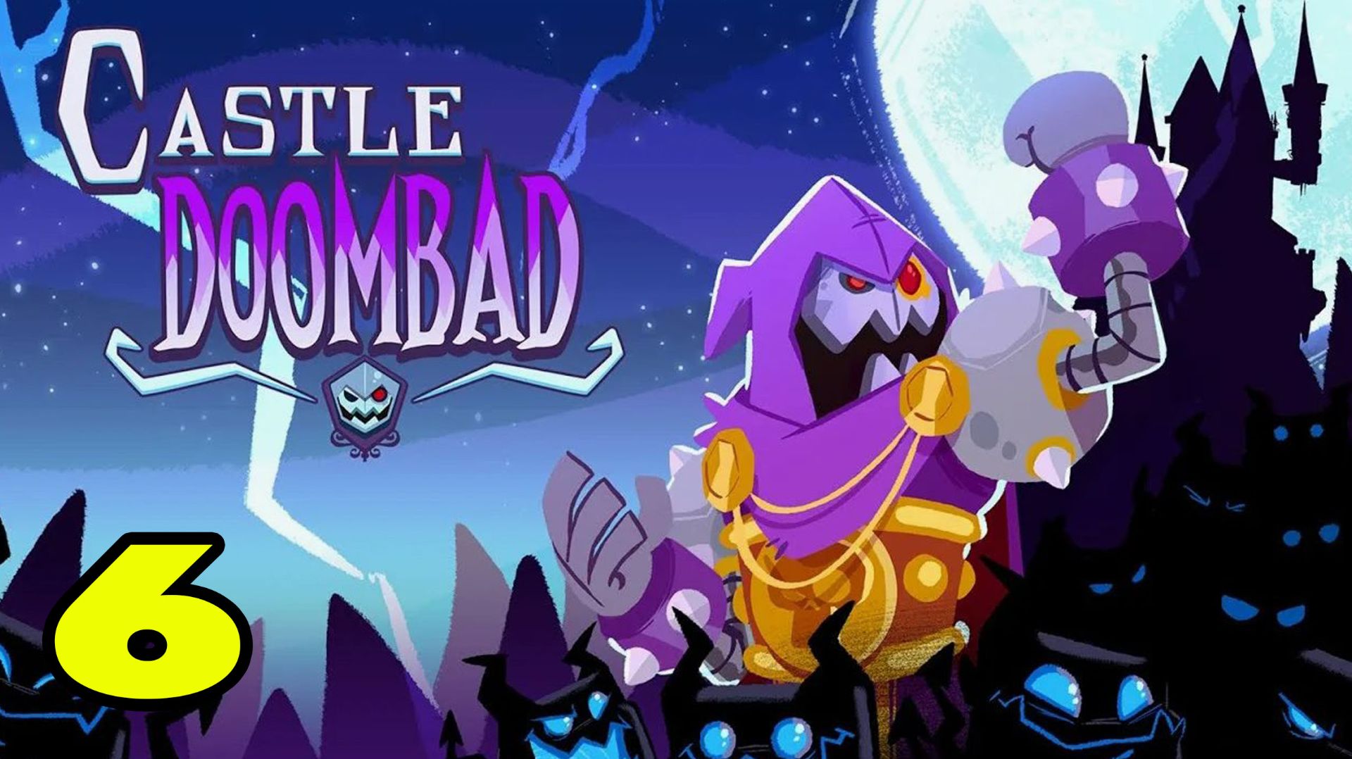 Castle Doombad Classic #6 ВРАГИ ХИТРЯТ НЕ ПОДЕТСКИ 😮