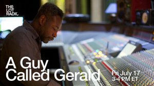 A Guy Called Gerald - Live @ The Lot Radio [17.07.2026]