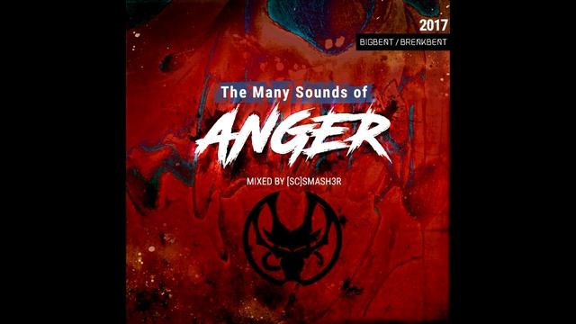 [SC]Smash3r - The Many Sounds of Anger (Heavy Breaks & DNB Mix 2017) смотреть онлайн