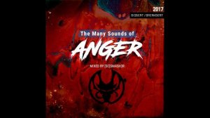 [SC]Smash3r - The Many Sounds of Anger (Heavy Breaks & DNB Mix 2017)