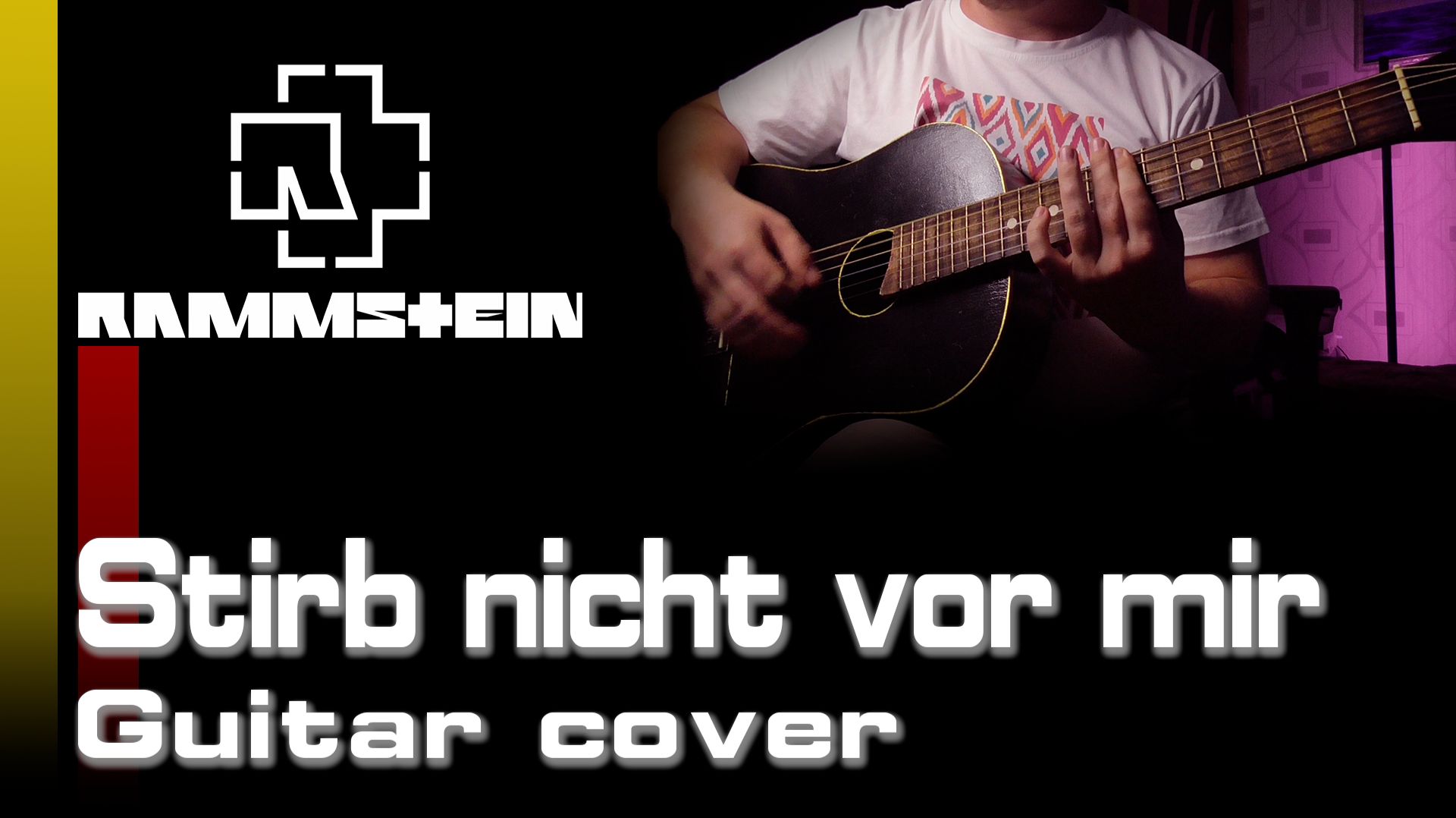 Rammstein - Stirb Nicht Vor Mir [Guitar Cover]