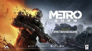 METRO 2039 - Официальный трейлер