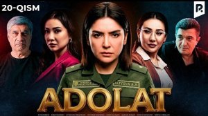 Adolat 20-qism | O‘zbek serial | Drama | Detektiv