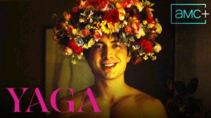 Yaga TV Series, season 1 - Official Teaser Trailer | AMC+