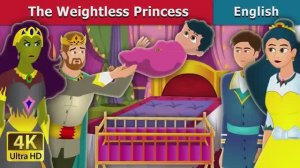 The Weightless Princess