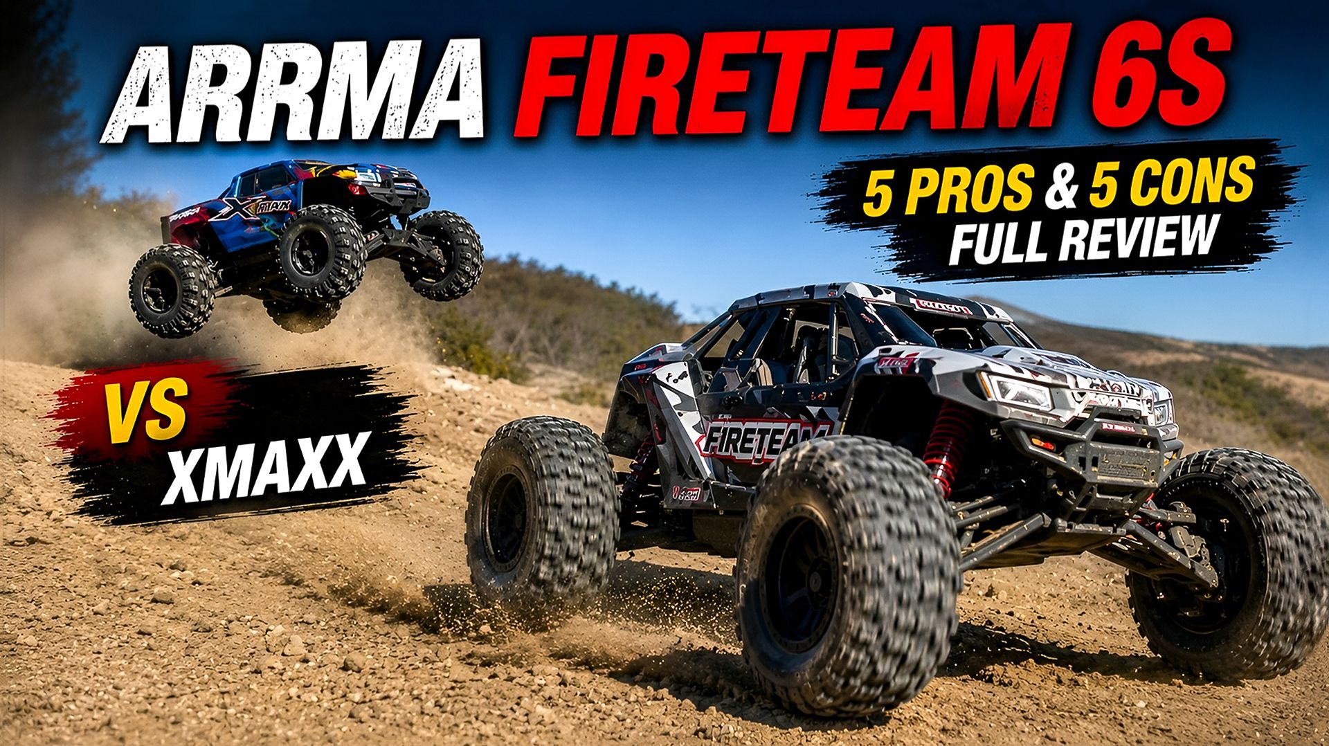 ARRMA Fireteam 6S Review 5 Pros, 5 Cons – Compared To Traxxas Xmaxx