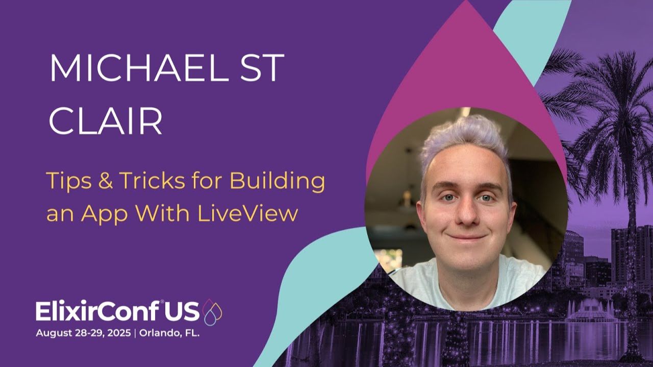 Tips & Tricks for Building an App With LiveView - Michael St Clair | ElixirConf US 2025 смотреть онлайн
