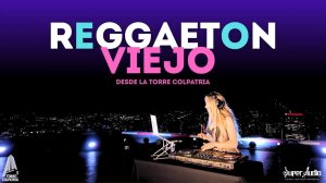 DJ Nina Caballero | Reggaeton Viejo 6 (Daddy Yankee, Don Omar Ivy Queen) Torre Colpatria Edition