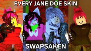 Победа с КАЖДЫМ СКИНОМ JANE DOE - Swapsaken Cross Dimensioned (Roblox)