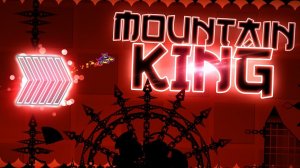 Mountain King by FunnyGame | Geometry Dash